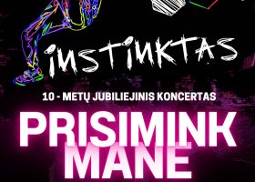 Kovo 2 d. 10 metų jubiliejinis koncertas PRISIMINK MANE